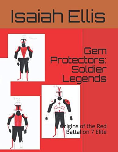 Gem Protectors: Soldier Legends: Origins of the Red Battalion 7 Elite