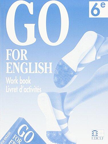 Go for English 6e / Livret d'activités