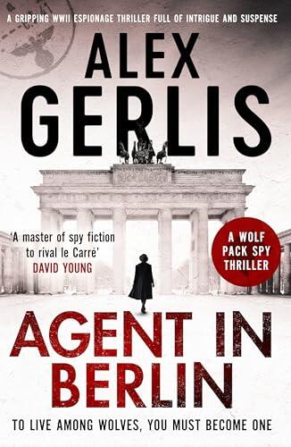 Agent in Berlin: 'A master of spy fiction to rival le Carré' David Young