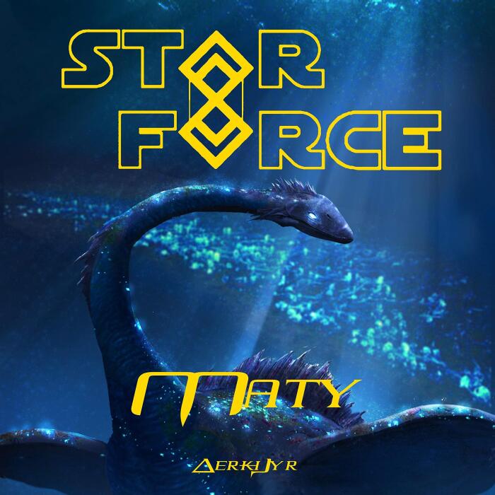 Star Force: Maty: Star Force Universe, Book 77
