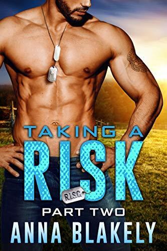 Taking a Risk (Part Two)