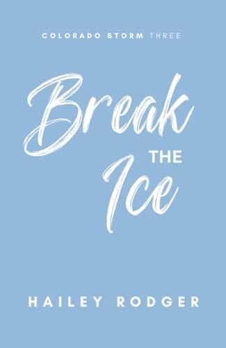 Break the Ice