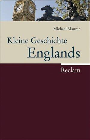 Kleine Geschichte Englands