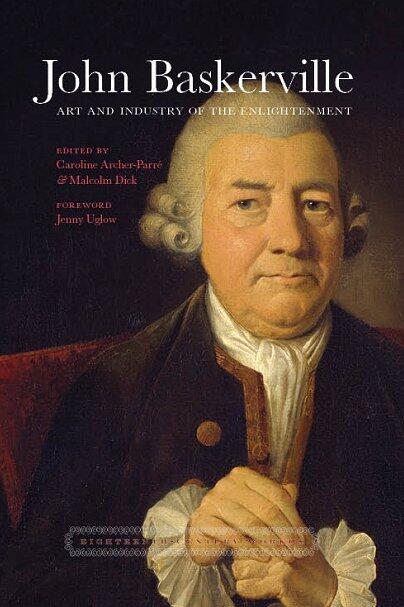 John Baskerville: Art and Industry in the Enlightenment