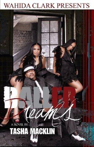 Baller Dreams (Wahida Clark Presents)