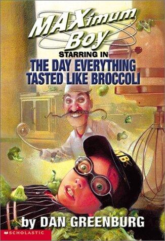 The Day Everything Tasted Like Broccoli