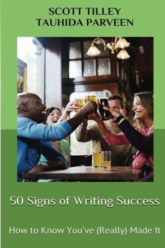 50 Signs of Writing Success: How to Know You've (Really) Made It