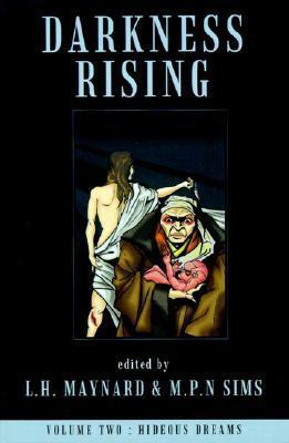 Darkness Rising, Volume 2: Hideous Dreams