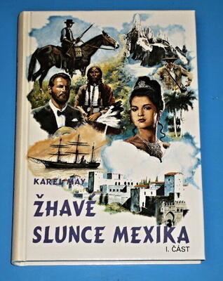 Žhavé slunce Mexika I.