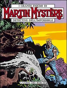 Martin Mystère n. 32: L'uomo dei boschi