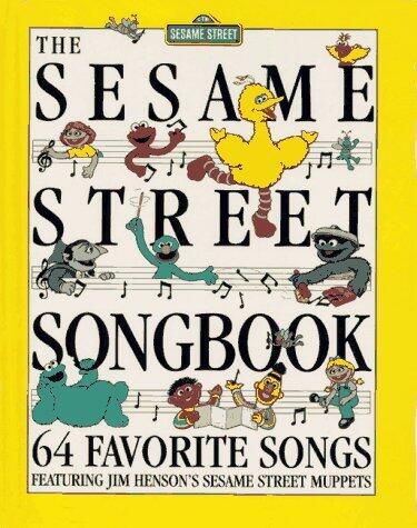 The Sesame Street Songbook: 64 Favorite Songs