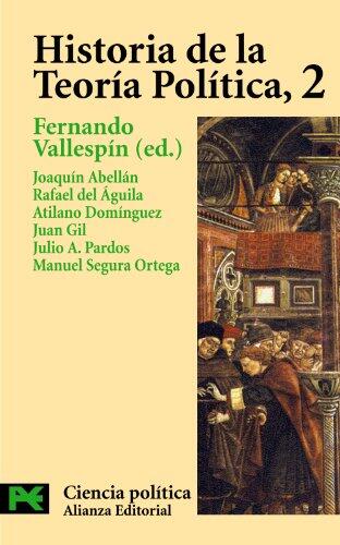 Historia de la Teoría Política (2): Estado y Teoría Política Moderna