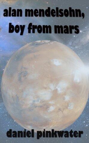 Alan Mendelsohn, The Boy from Mars
