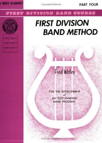 First Division Band Method, Part 4: B-flat Bass Clarinet
