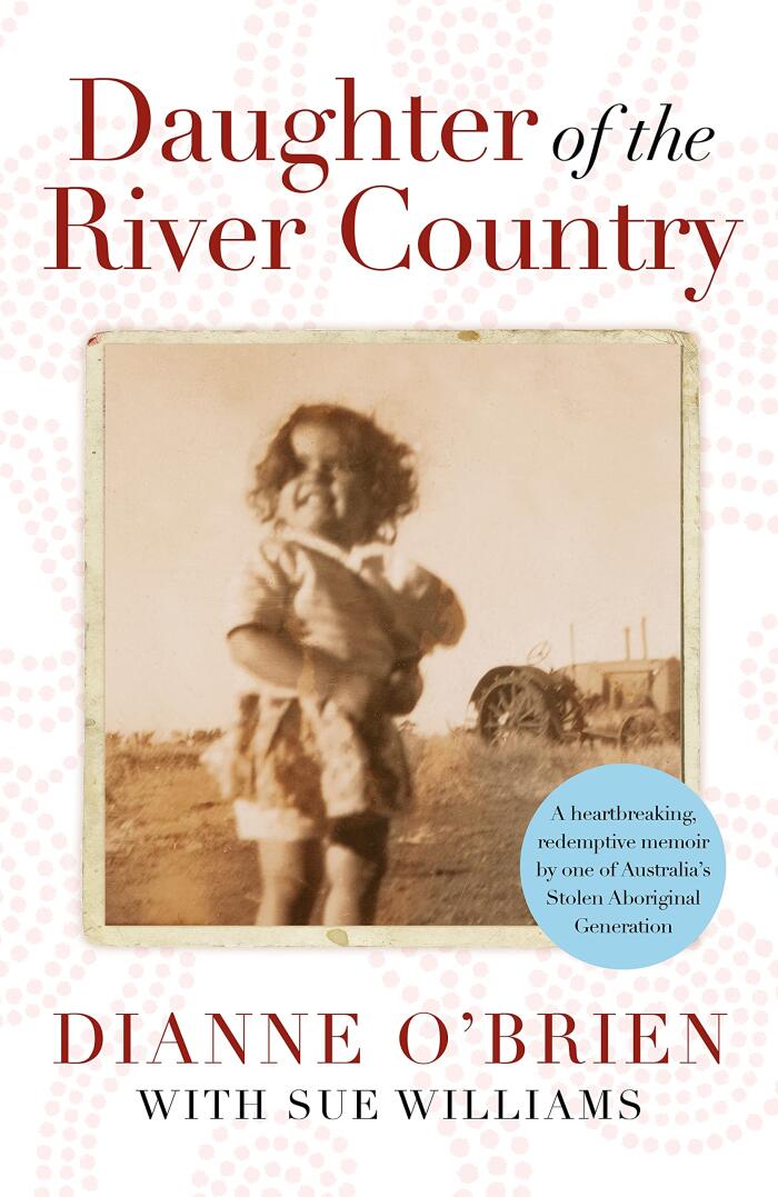 Daughter Of The River Country: A Heartbreaking Redemptive Memoir