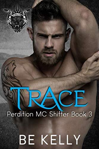 Trace: Perdition MC Shifter Book 3