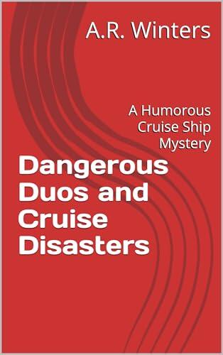 Literary Cruises and Lies: A Humorous Cruise Ship Mystery