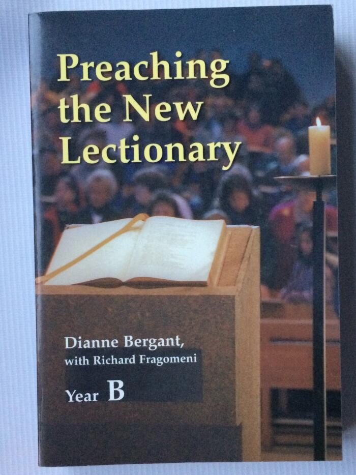 Preaching the New Lectionary: Year B