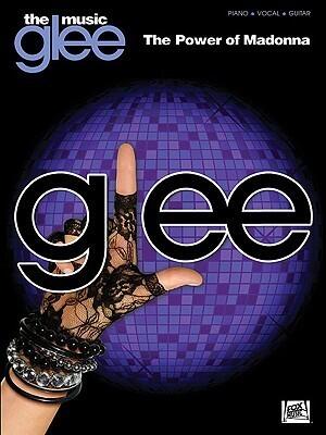 Glee: The Music: The Power of Madonna Piano, Vocal and Guitar Chords