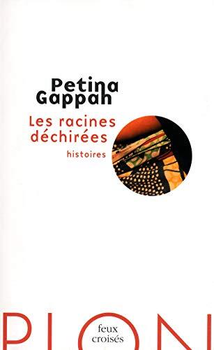 Les Racines Déchirées: Histoires