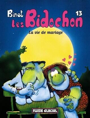 Les Bidochon, Tome 13 :  La Vie De Mariage