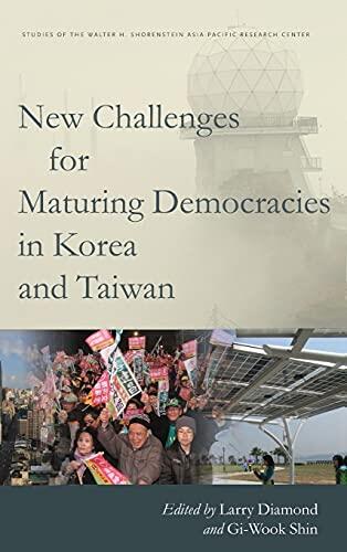 New Challenges for Maturing Democracies in Korea and Taiwan