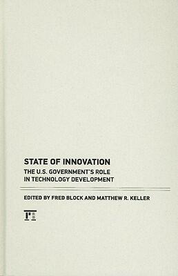 State of Innovation: The U.S. Government's Role in Technology Development