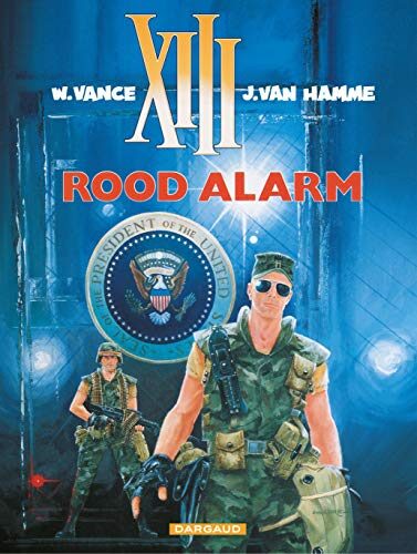 Rood alarm (XIII)