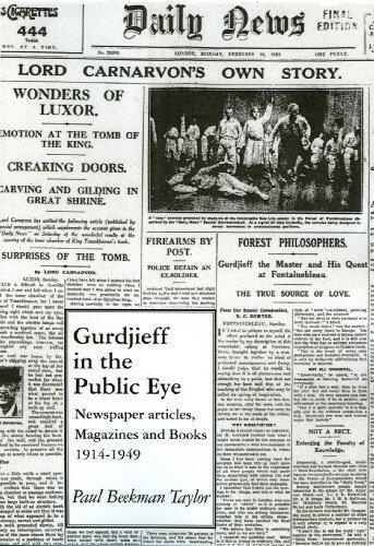 Gurdjieff in the Public Eye - Newspaper Articles, Magazines and Books 1914-1949
