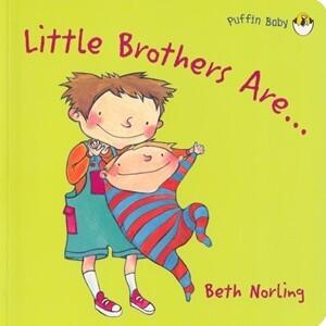Little Brothers Are...