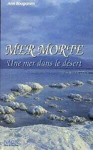 MER MORTE. Une mer dans le désert
