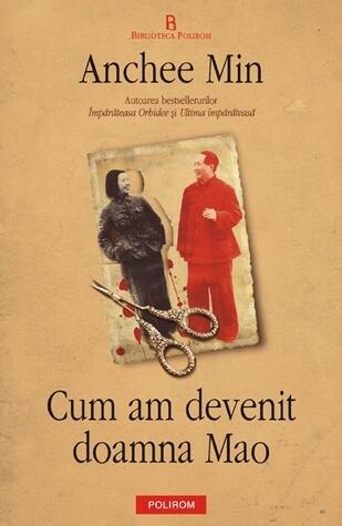 Cum am devenit Doamna Mao