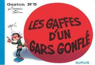 Les gaffes d'un gars gonflé