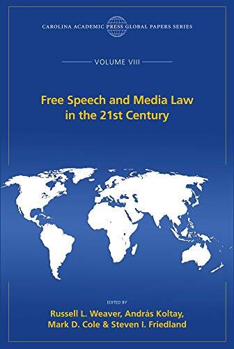 Free Speech and Media Law in the 21st Century