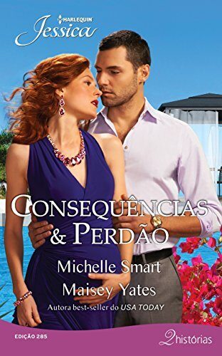 Consequências E Perdão: Consequências Do Desejo\nove Meses Para O Perdão