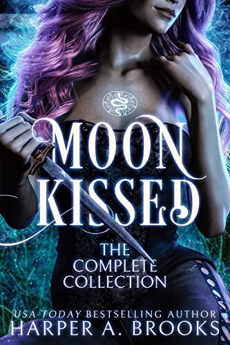 Moon Kissed: The Complete Series Collection