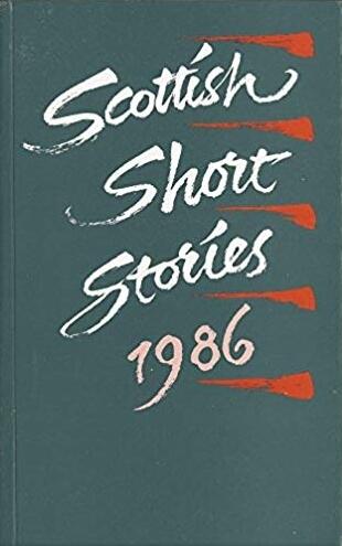 Scottish Short Stories 1986