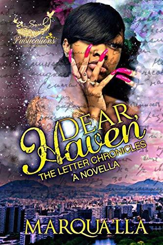 Dear Haven: The Letter Chronicles A Novella