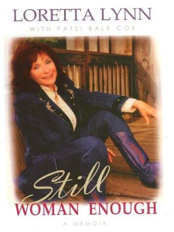 Still Woman Enough: A Memoir