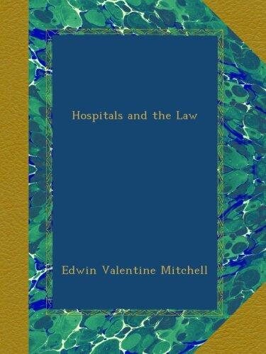 Hospitals and the Law