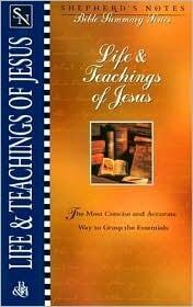 Shepherd's Notes: Life & Teachings of Jesus