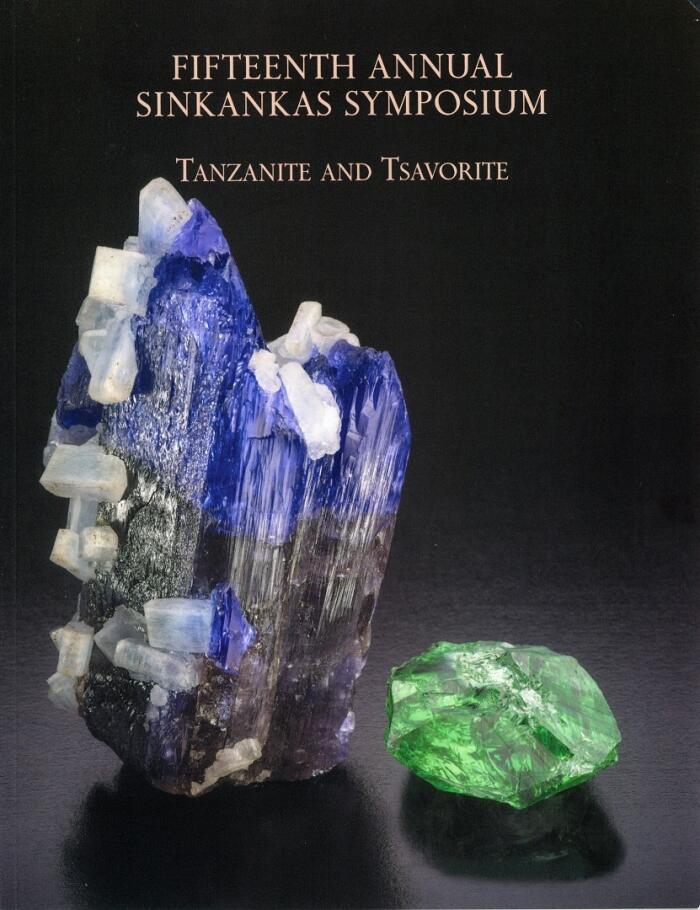 Fifteenth Annual Sinkankas Symposium  Tanzanite and Tsavorite