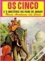 Os Cinco e o Mistério do Rubi de Akbar