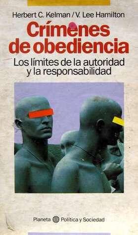 Crímenes de Obediencia: los límites de la autoridad y la responsabilidad