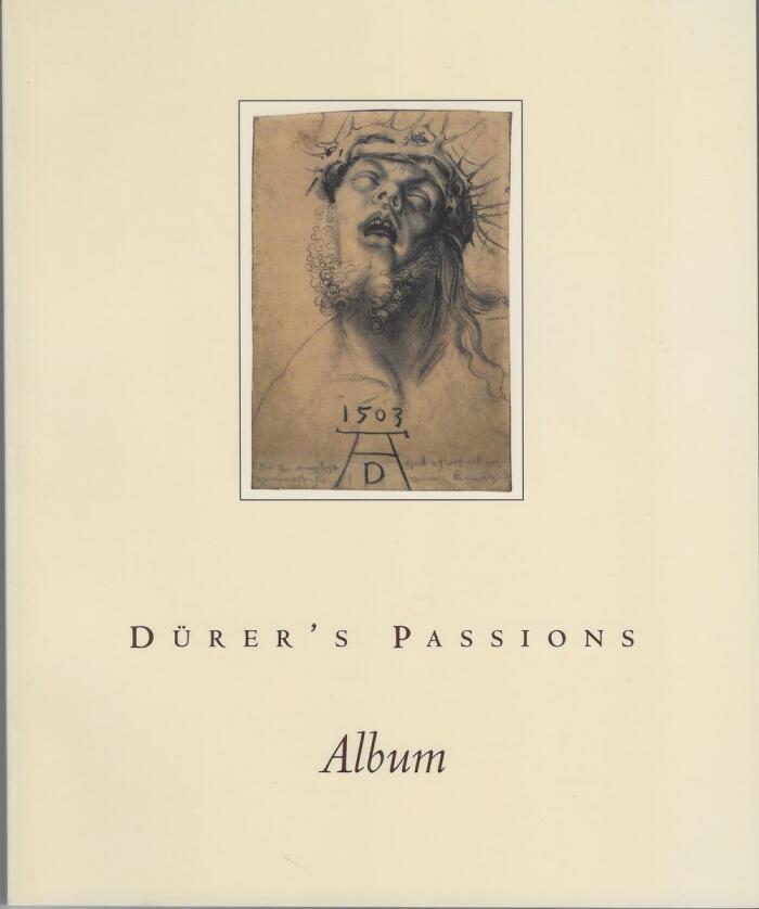 Durer's Passions