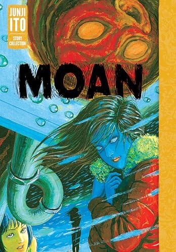 Moan: Junji Ito Story Collection