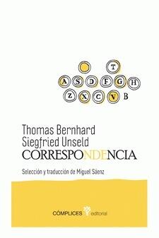 Correspondencia: Thomas Bernhard, Siegfried Unseld