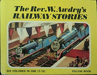 The Rev. W. Awdry's Railway Stories - Yellow Book
