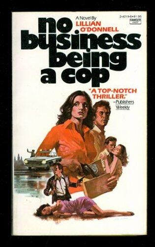 No Business Being a Cop