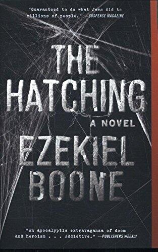 The Hatching: A Novel